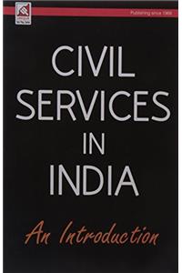 CIVIL SERVICES IN INDIA