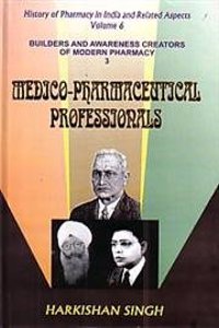 Medico Pharmaceutical Professionals Vol6