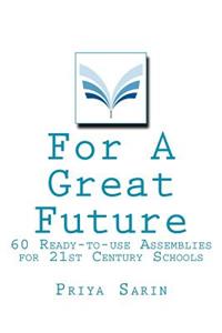 For A Great Future