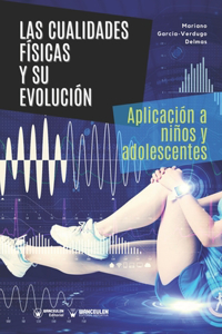 cualidades físicas y su evolución