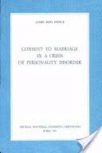 Consent to Marriage in a Crisis of Personality Disorder