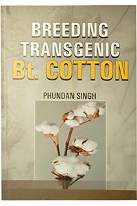 Breeding Transgenic Bt. Cotton