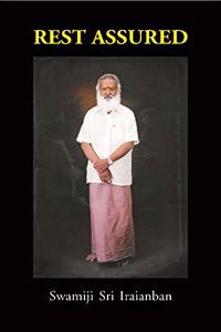 Rest Assured [Paperback] Swamiji Sri Iraianban