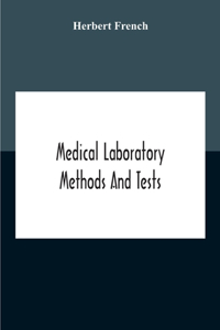Medical Laboratory Methods And Tests