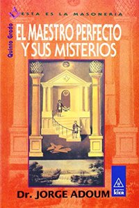 El Maestro Perfecto y Sus Misterios