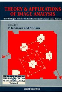 Theory and Applications of Image Analysis: Selected Papers from the 7th Scandinavian Conference on Image Analysis: Selected Papers from the 7th Scandinavian Conference on Image Analysis