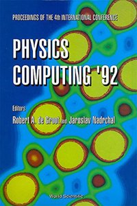 Physics Computing '92 - Proceedings of the 4th International Conference