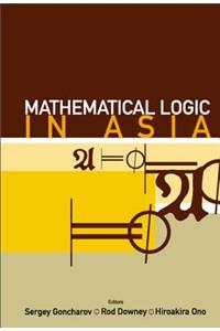 Mathematical Logic in Asia - Proceedings of the 9th Asian Logic Conference