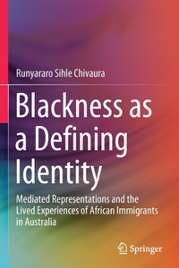 Blackness as a Defining Identity