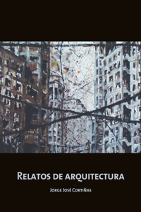 Relatos de arquitectura