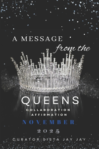 A Message from the Queens-November 2025