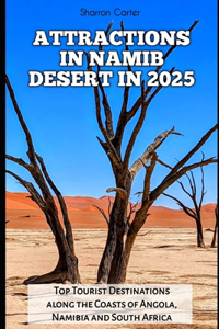 Attractions in Namib Desert in 2025