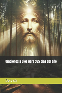 Oraciones a Dios para 365 días del año