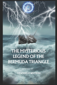 Mysterious Legend of the Bermuda Triangle