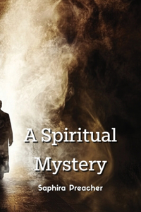 Spiritual Mystery