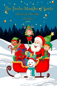 The Twelve Months of Santa