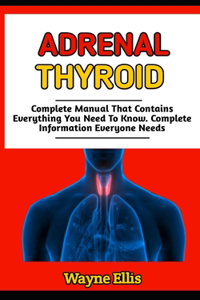 Adrenal Thyroid