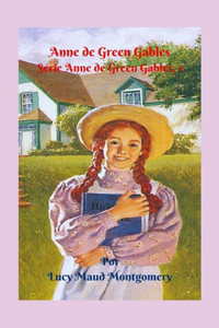 Anne de Green Gables, Série Anne de Green Gables, 1