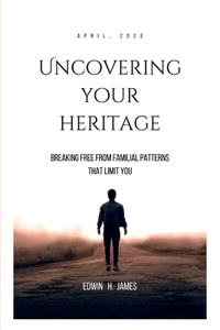 Uncovering Your Heritage