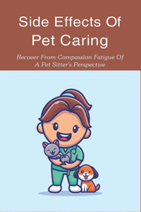 Side Effects Of Pet Caring