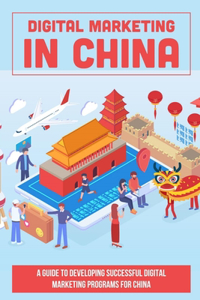 Digital Marketing In China