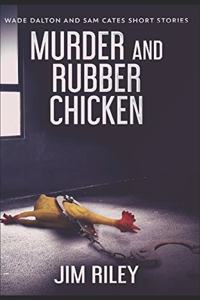 Murder And Rubber Chicken