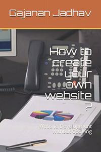 How to create your own website ?