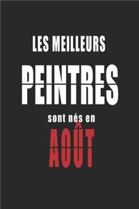 Les Meilleurs Peintres sont nés en Août carnet de notes