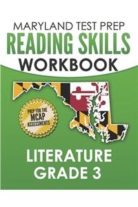 MARYLAND TEST PREP Reading Skills Workbook Literature Grade 3