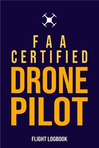 FAA Certified Drone Pilot Flight Logbook