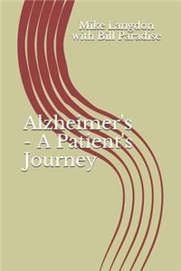 Alzheimer's - A Patient's Journey