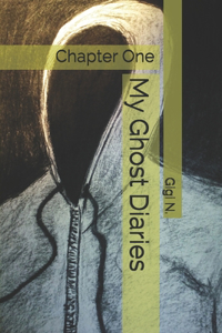 My Ghost Diaries