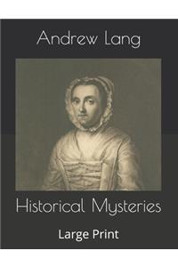 Historical Mysteries
