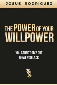 Power of your Willpower