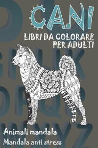 Libri da colorare per adulti - Mandala Anti stress - Animali Mandala - Cani
