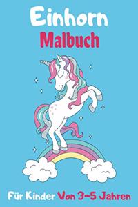 Einhorn Malbuch für Kinder Von 3-5 Jahren