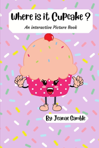 Where Is It Cupcake?