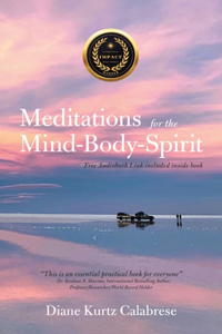 Meditations for the Mind-Body-Spirit