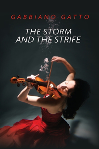 Storm and the Strife