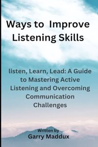 Ways to Improve Listening Skills