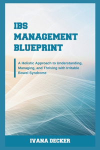 IBS Management Blueprint