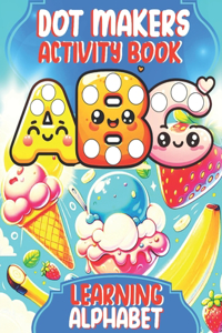 Dot Markers Activity Book ABC Learning Alphabet