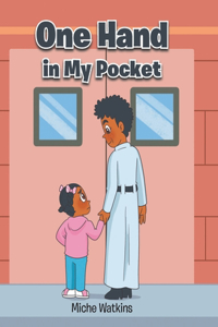 One Hand in My Pocket