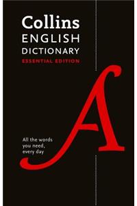 Collins English Dictionary: Essential Edition