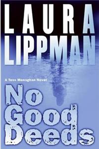 No Good Deeds
