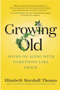 Growing Old