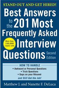 Best Answers to the 201 Most Frequently Asked Interview Questions