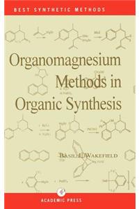 Organomagnesium Methods in Organic Chemistry