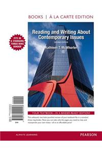 Reading and Writing about Contemporary Issues, Books a la Carte Edition