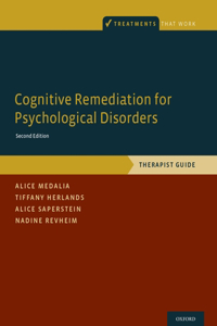 Cognitive Remediation for Psychological Disorders